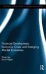 Faruk (University of Grenoble Ulgen, Faruk Ulgen - Financial Development, Economic Crises and Emerging Market Economies