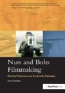 Dan Rahmel, Rahmel Dan - Nuts and Bolts Filmmaking