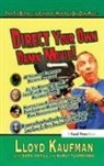 Sara Antill, Antill Sara, Lloyd Kaufman, Kaufman Lloyd, Kurly Tlapoyawa - Direct Your Own Damn Movie!