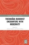 Juliane (Arizona State University Schober, Juliane Collins Schober, Steven Collins, Juliane Schober, Schober Juliane - Theravada Buddhist Encounters With Modernity