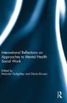 Malcolm (University of Lincoln Golightley, Malcolm Golightley, Golightley Malcolm, Gloria Kirwan, Kirwan Gloria - International Reflections on Approaches to Mental Health Social Work