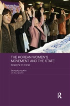 Kyounghee Kim, Seung-kyung Kim, Seung-Kyung Kim Kim, Kim Kyounghee, Kim Seung-kyung - Korean Women''s Movement and the State