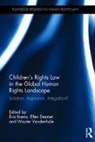 Eva (Ghent University Brems, Eva Brems, Ellen Desmet, Wouter Vandenhole - Children''s Rights Law in the Global Human Rights Landscape