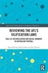 Sean Gorman, Sean (Curtin University Gorman, Dean Lusher, Keir Reeves, Reeves Keir - Reviewing the Afl?s Vilification Laws