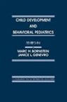 Marc H. (Unicef and Institute for Fisca Bornstein, Marc H. Genevro Bornstein, Marc H. Bornstein, Janice L. Genevro, Genevro Janice L. - Child Development and Behavioral Pediatrics
