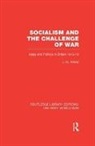 Jay M. Winter, Winter Jay M. - Socialism and the Challenge of War (Rle the First World War)