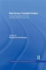 Richard N Armstrong, Richard N. Armstrong, Armstrong Richard N. - Red Armor Combat Orders