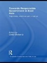 Linda Chelan (City University of Hong Kong) Li, Linda Chelan Li, Li Linda Chelan - Towards Responsible Government in East Asia