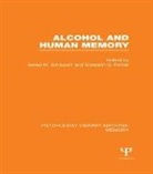 Isabel Parker Birnbaum, Isabel Birnbaum, Isabel M Birnbaum, Isabel M. Birnbaum, Elizabeth Parker, Elizabeth S Parker... - Alcohol and Human Memory (Ple: Memory)