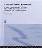 Karl Marx - Eastern Question