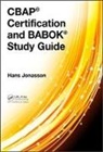 Hans Jonasson, Hans (Jtc Unlimited Jonasson, Jonasson Hans - Cbap Certification and Babok Study Guide