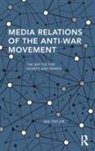 Ian Taylor - Media Relations of the Anti-War Movement