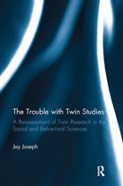 Jay Joseph, Joseph Jay - Trouble With Twin Studies