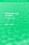 Mats Lundahl, Mats (Stockholm School of Economics Lundahl - Peasants and Poverty (Routledge Revivals)