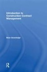 Brian Greenhalgh, Brian (Quantity Surveying Consultant Greenhalgh, Greenhalgh Brian - Introduction to Construction Contract Management