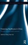 Sabrina Ching Yuen Luk, Sabrina Ching Yuen (National Technological Un Luk, Luk Sabrina Ching Yuen - Financing Healthcare in China