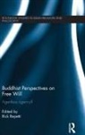 Rick (Kingsborough Community College Repetti, Rick Repetti - Buddhist Perspectives on Free Will
