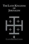 Conder, Claude Reignier Conder - Latin Kingdom of Jerusalem
