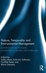 Lesley (University of Wollongong Head, Lesley Saltzman Head, Lesley Head, Head Lesley, Katarina Saltzman, Saltzman Katarina... - Nature, Temporality and Environmental Management