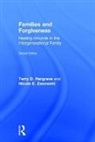 Terry D. Hargrave, Terry D. (Fuller Theological Seminary Hargrave, Hargrave Terry D., Nicole E. Zasowski, Zasowski Nicole E. - Families and Forgiveness