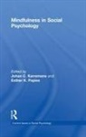 Johan C. (Department of Social Psycholo Karremans, Johan C. Karremans, Esther K. Papies - Mindfulness in Social Psychology