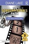 Diane Lake, Lake Diane - Screenwriter''s Path