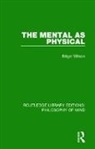 Edgar Wilson - Mental As Physical
