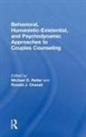 Michael D. (Nova Southeastern University Reiter, Michael D. Chenail Reiter, Ronald J Chenail, Ronald J. Chenail, Chenail Ronald J., Michael D Reiter... - Behavioral, Humanistic Existential, and Psychodynamic Approaches to