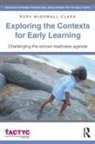 Rory McDowall Clark, Rory (University of Worcester Mcdowall Clark, McDowall Clark Rory - Exploring the Contexts for Early Learning