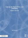 John Jackman, Jackman John - Lighting for Digital Video and Television