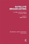 Ralph (University of Sheffield Negrine, Ralph Negrine, Negrine Ralph - Satellite Broadcasting
