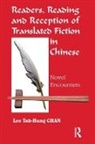 Leo Tak-hung Chan, Chan Leo Tak-hung - Readers, Reading and Reception of Translated Fiction in Chinese