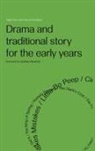 Francis Prendiville, Francis Toye Prendiville, Prendiville Francis, Nigel Toye, Toye Nigel - Drama and Traditional Story for the Early Years