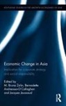 M. Bruna Andreosso-O''''callaghan Zolin, Bernadette Andreosso-O'Callaghan, Jacques Jaussaud, Jaussaud Jacques, M. Bruna Zolin, Zolin M. Bruna - Economic Change in Asia