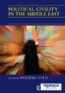 Frederic Volpi, Frederic Volpi, Volpi Frederic - Political Civility in the Middle East
