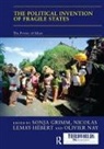 Sonja Lemay-Hebert Grimm, Sonja Grimm, Grimm Sonja, Nicolas Lemay-Hebert, Lemay-Hebert Nicolas, Olivier Nay... - Political Invention of Fragile States