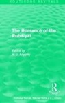 A. J. Arberry, Arberry A. J. - Routledge Revivals: The Romance of the Rubaiyat (1959)