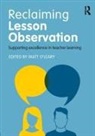 Matt (Birmingham City University O''''leary, Matt O'Leary, O'Leary Matt - Reclaiming Lesson Observation