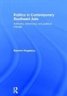 Damien Kingsbury, Damien (Deakin University Kingsbury, Kingsbury Damien - Politics in Contemporary Southeast Asia
