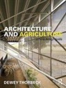 Dewey Thorbeck, Dewey (University of Minnesota Thorbeck, Thorbeck Dewey - Architecture and Agriculture