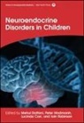 Lucinda Carr, Mehul T Dattani, Mehul T. (Ucl Institute of Child Health Dattani, Peter Hindmarsh, Peter (University College London) Hindmarsh, Iain Robinson - Neuroendocrine Disorders in Children