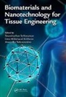 Swaminathan (Sastra University Sethuraman, Swaminathan Krishnan Sethuraman, Uma Maheswari Krishnan, Krishnan Uma Maheswari, Swaminathan Sethuraman, Anuradha Subramanian... - Biomaterials and Nanotechnology for Tissue Engineering