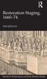 Tim Keenan, Keenan Tim - Restoration Staging, 1660-74
