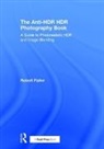 Robert Fisher, Robert (Professor of Education Fisher - Anti-Hdr Hdr Photography Book