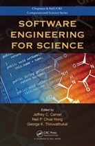 Jeffrey C. (University of Alabama Carver, Jeffrey C. Chue Hong Carver, Jeffrey C. Carver, Carver Jeffrey C., Neil P. Chue Hong, Chue Hong Neil P.... - Software Engineering for Science