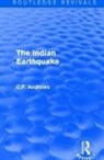 C.F. Andrews, C.F. Andrews - Routledge Revivals: The Indian Earthquake (1935)