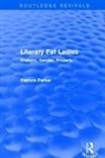 Patricia Parker - Routledge Revivals: Literary Fat Ladies (1987)