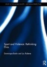 Dominique Bodin, Dominique (Universite Paris Est Bodin, Bodin Dominique, Luc Robène, Dominique Bodin, Luc Robene - Sport and Violence: Rethinking Elias
