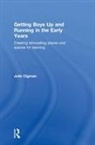 Julie Cigman, Cigman Julie - Getting Boys Up and Running in the Early Years