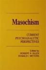 Robert A. Meyers Glick, Robert A. Glick, Glick Robert A., Donald I. Meyers, Meyers Donald I. - Masochism